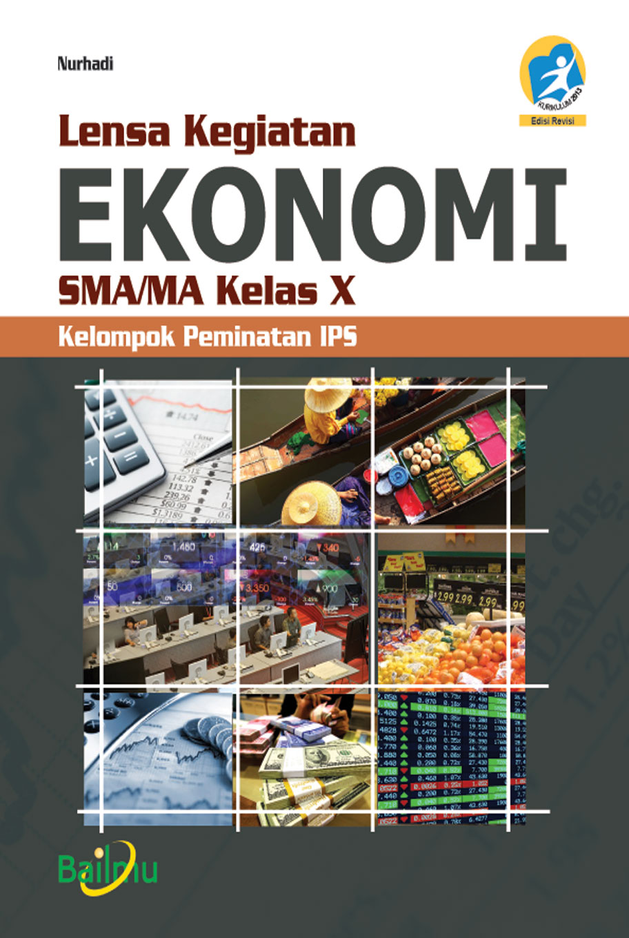 Ekonomi Kelas X SMA [Kur.13-Rev-P]